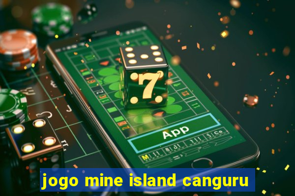 jogo mine island canguru